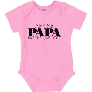 Brisco Brands Ain’t No Papa Like The One I Got Baby Romper Boys or Girls(Pink)