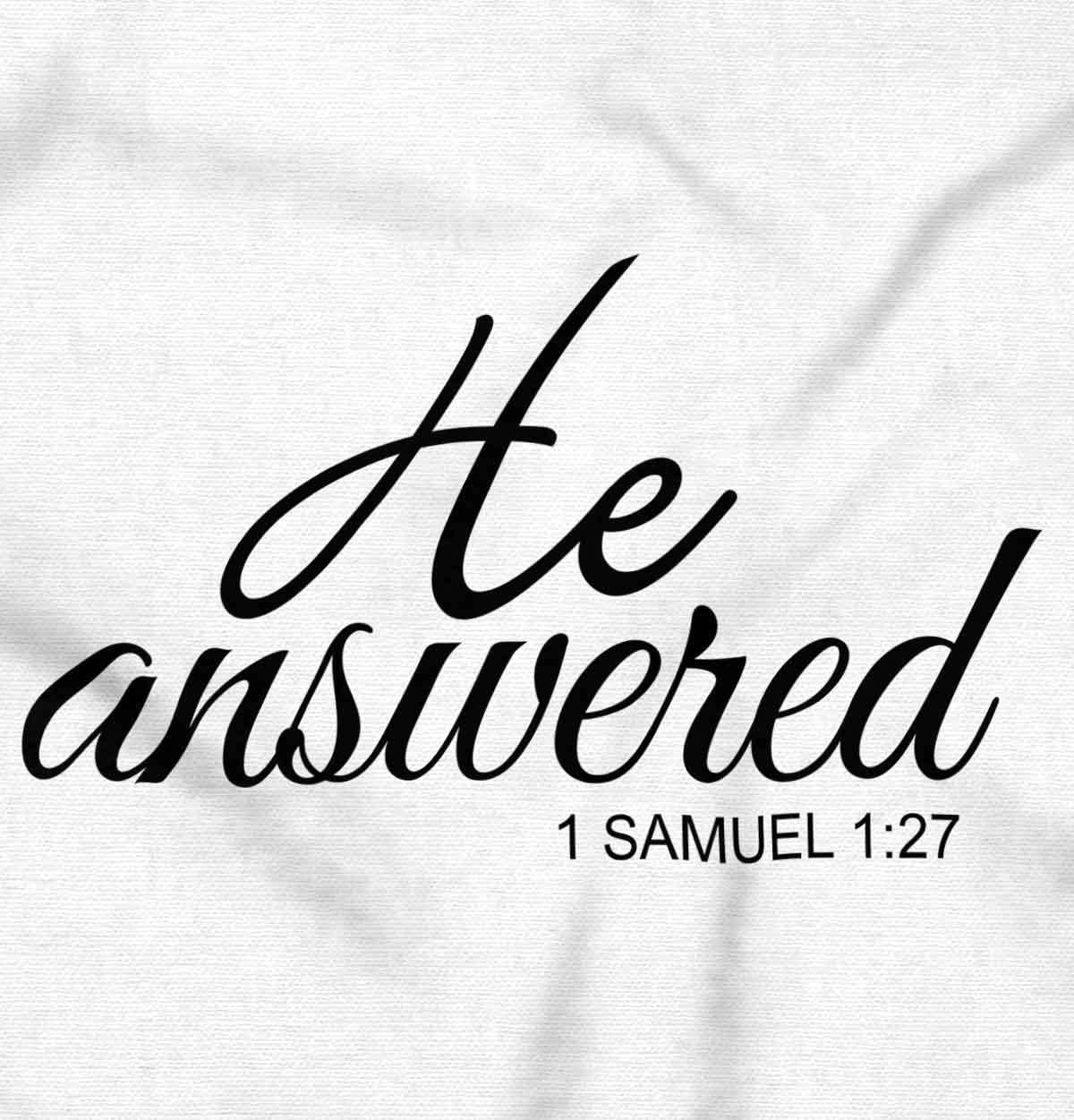 imageBrisco Brands He Answered Samuel 117 Christian Baby Bodysuit Jumper GirlsWhite