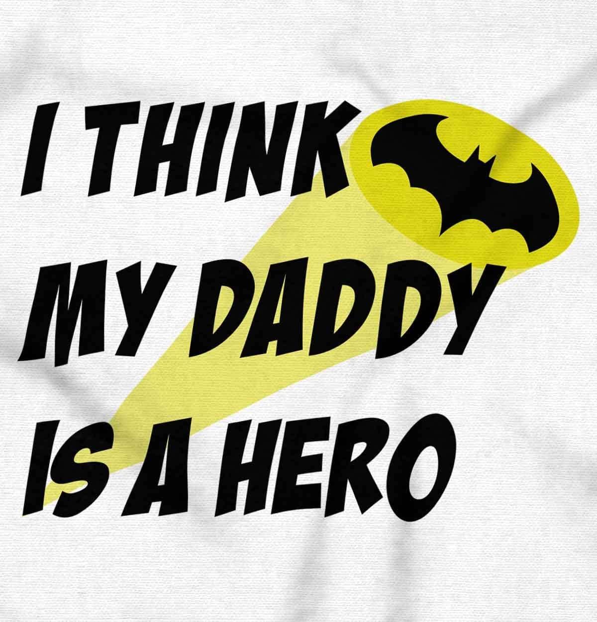 imageBrisco Brands I Think My Daddy is a Hero Superhero Baby Romper Boys or GirlsWhite