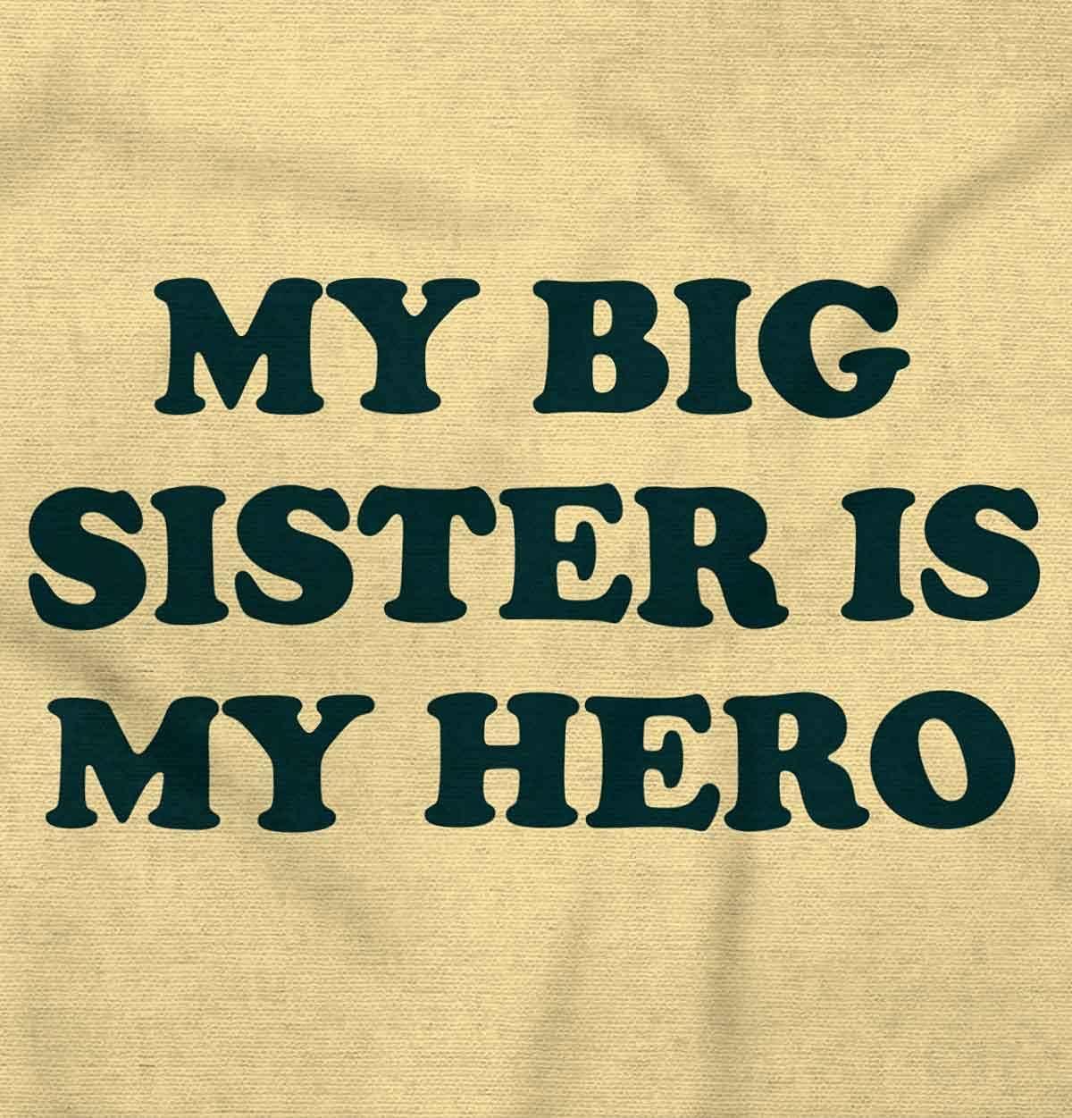 imageBrisco Brands My Big Sister My Hero Little Sis Love Baby Romper Boys or GirlsBanana
