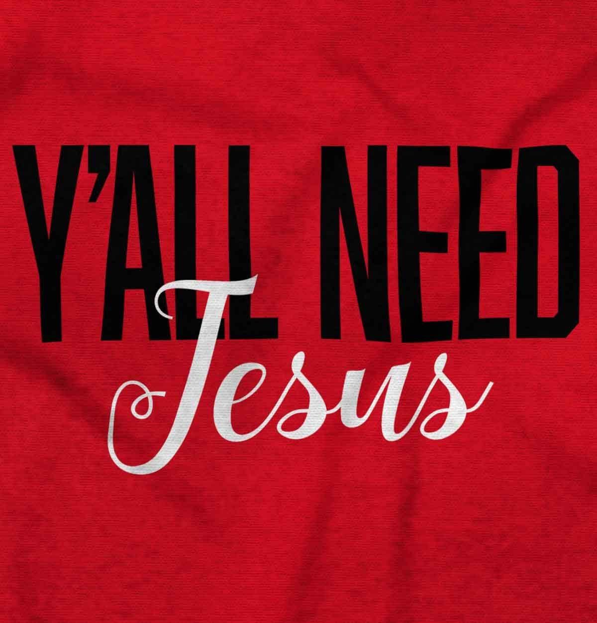 imageBrisco Brands Yall Need Jesus Christ Religious God Baby Bodysuit Jumper GirlsRed