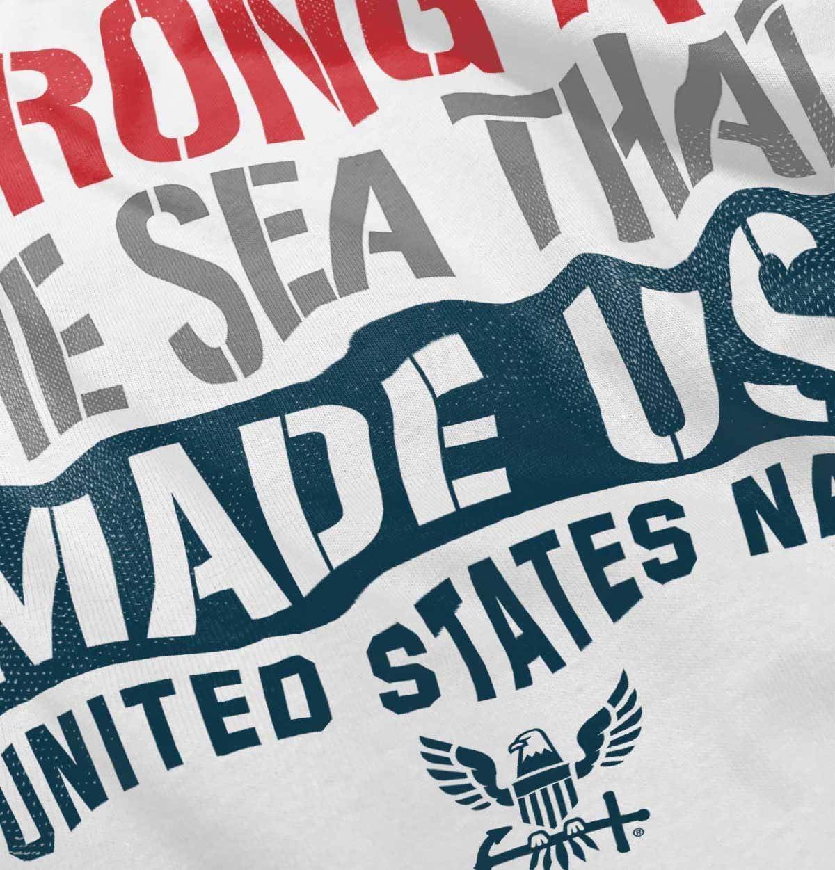 imageUnited States Navy Strong As The Sea Toddler Boy Girl T ShirtWhite