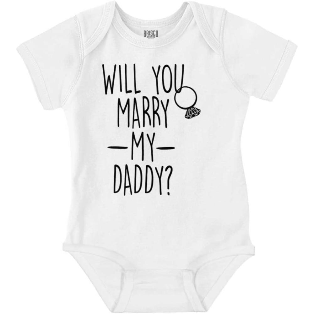 imageBrisco Brands Will You Marry My Daddy Engagement Baby Romper Boys or GirlsWhite