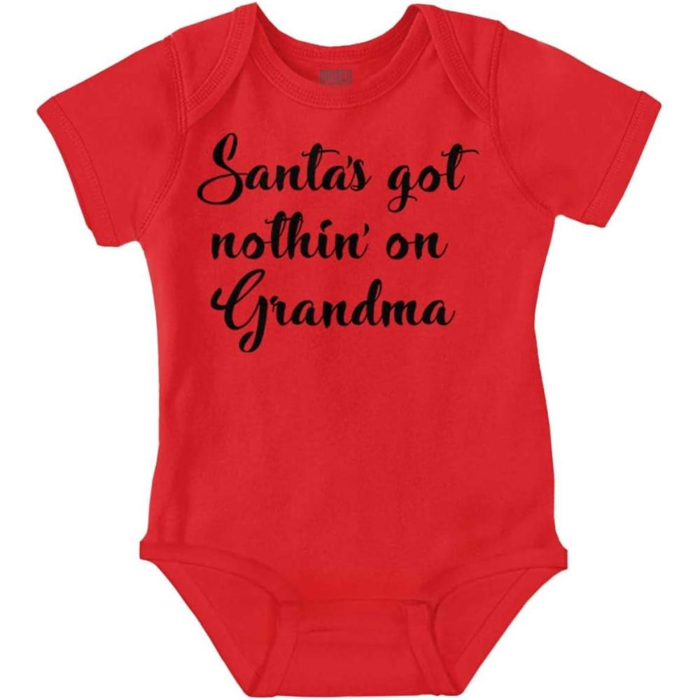 imageXmas Santas Got Nothin On Grandma Baby Romper Boys or GirlsRed