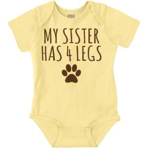 Brisco Brands My Sister Has 4 Legs Paw Print Baby Romper Boys or Girls(Banana)