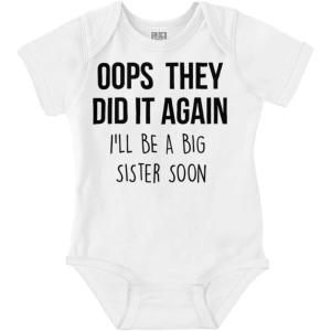 Brisco Brands Oops They Did It Again Im A Big Sis Baby Bodysuit Jumper Girls(White)