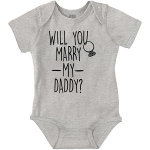 Brisco Brands Will You Marry My Daddy Engagement Baby Romper Boys or Girls(Heather)