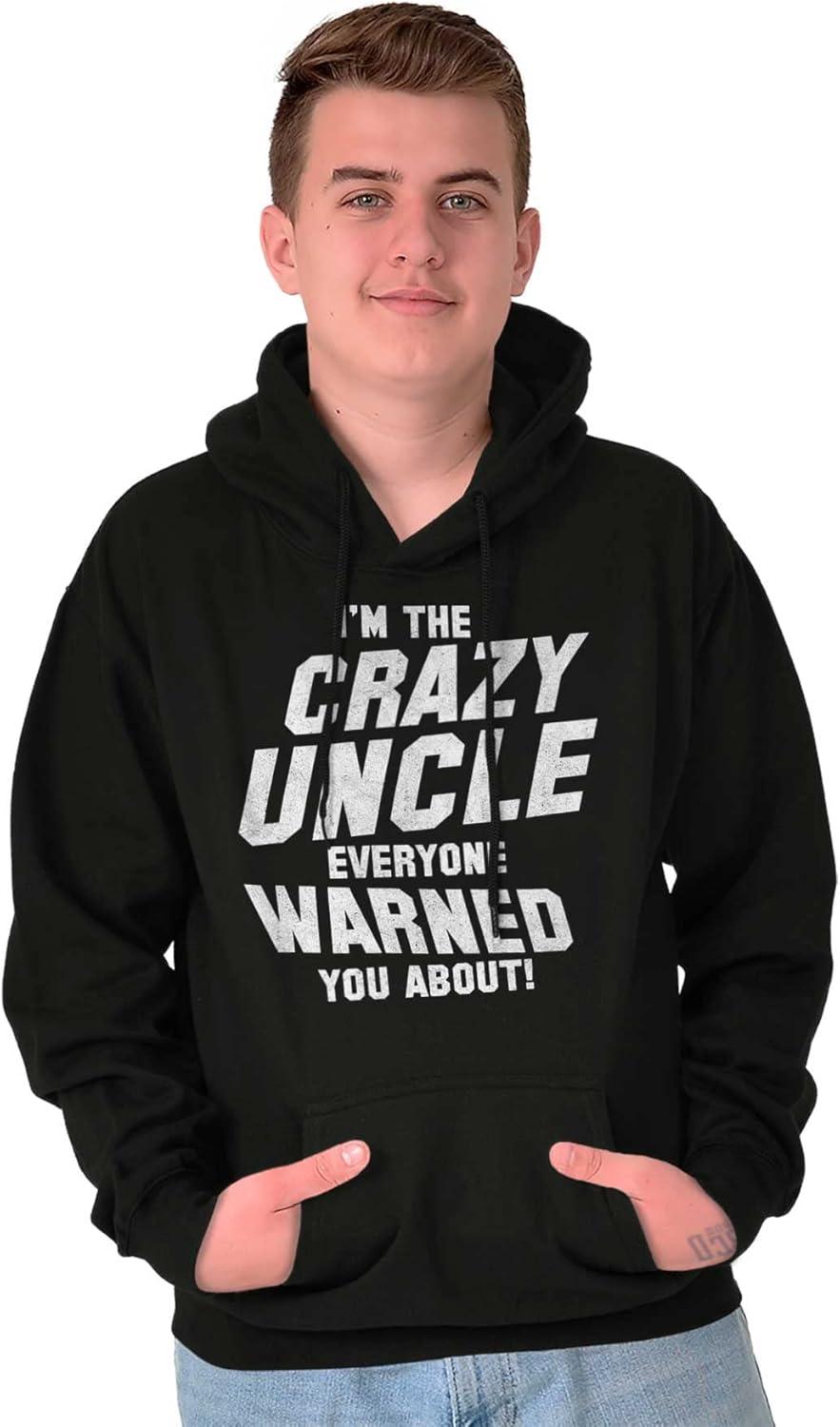 imageBrisco Brands Crazy Uncle Everyone Warned About Hoodie Hooded Sweatshirt MenBlack