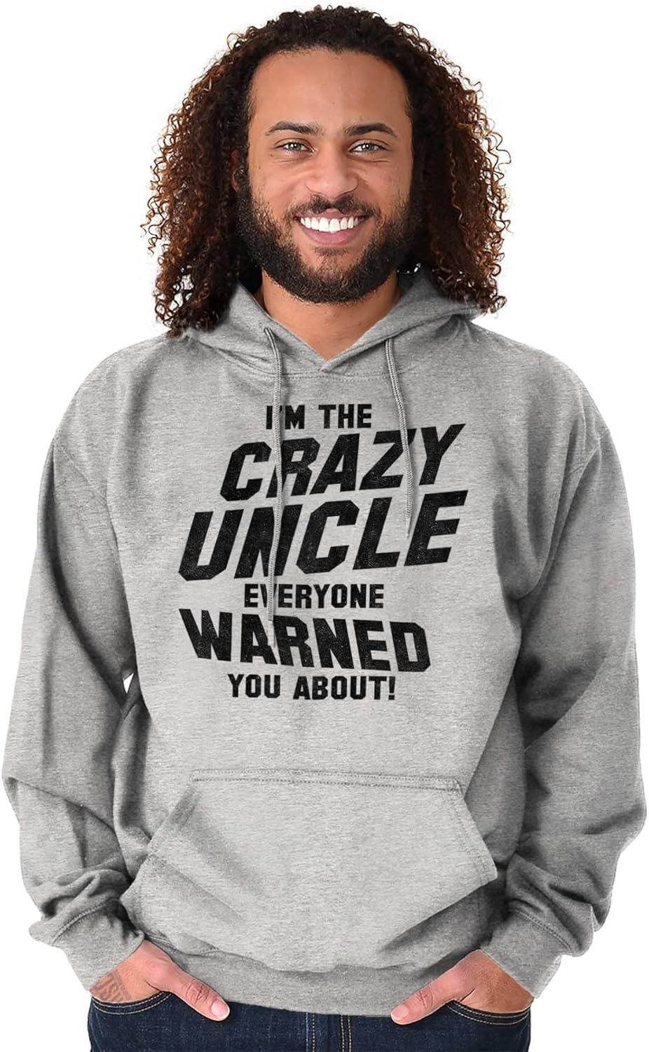 imageBrisco Brands Crazy Uncle Everyone Warned About Hoodie Hooded Sweatshirt MenSport Grey