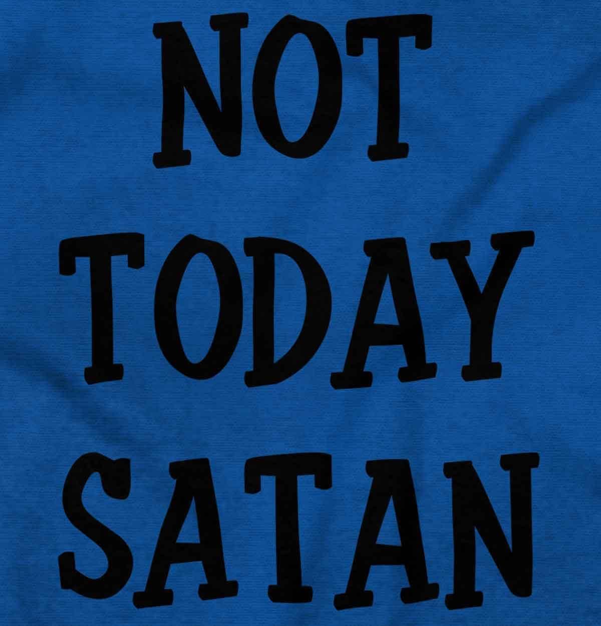 imageBrisco Brands Not Today Satan Funny Christian Hoodie Sweatshirt Women MenRoyal