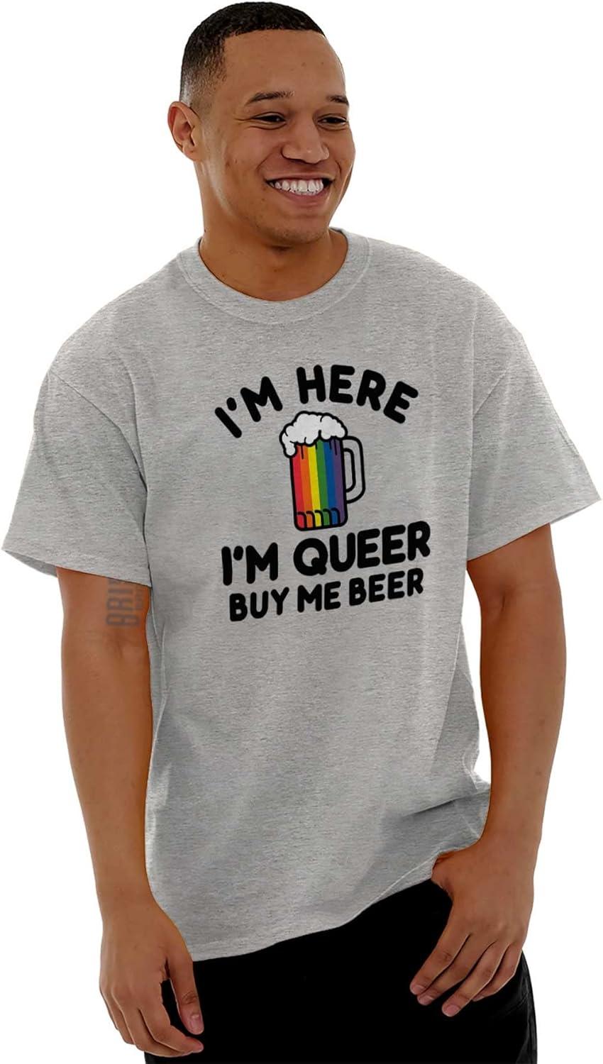imageHere Queer Buy Me Beer Funny Drinking Graphic T Shirt Men or WomenSport Grey