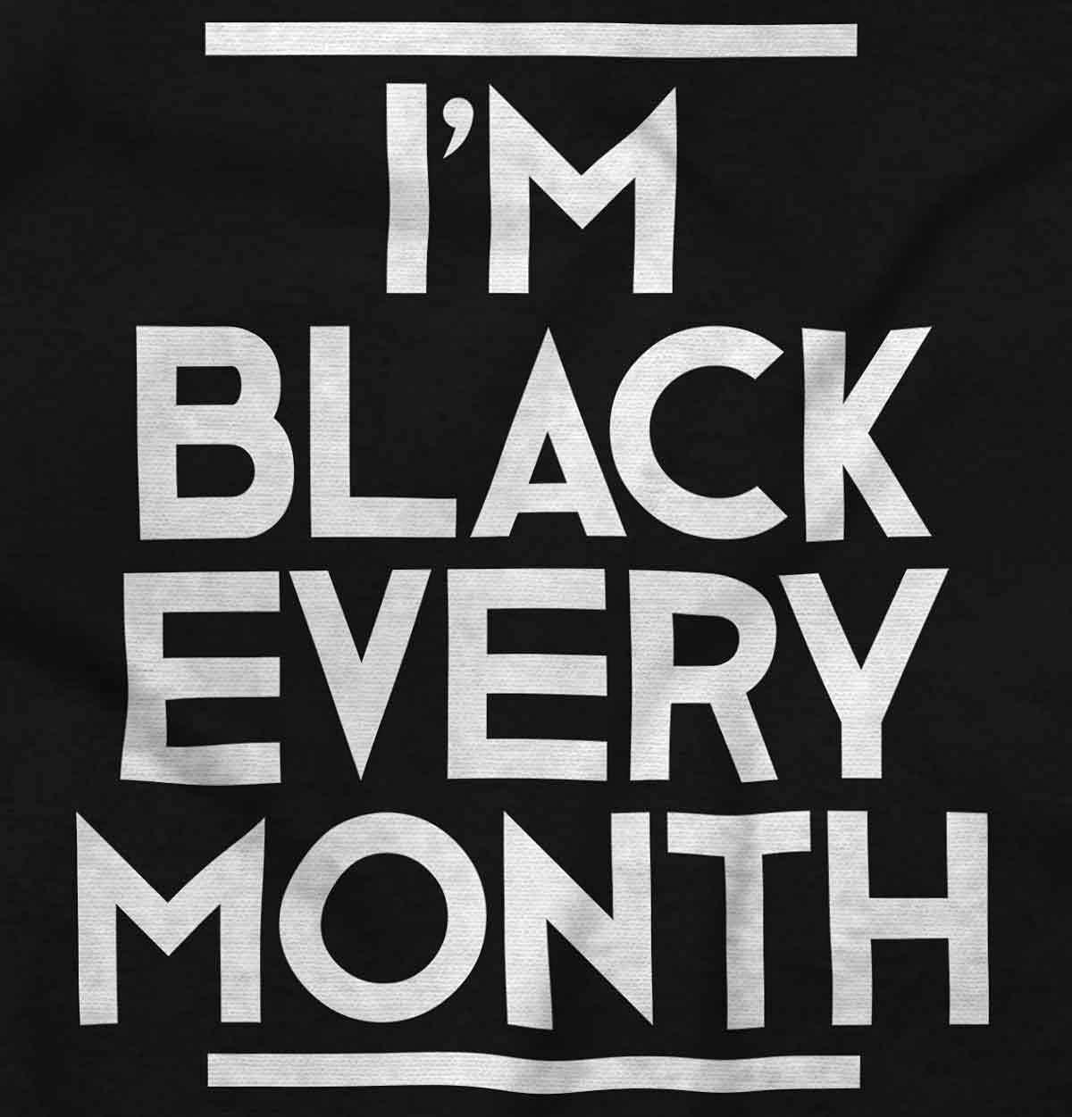 imageIm Black Every Month BHM History Graphic T Shirt Men or WomenBlack