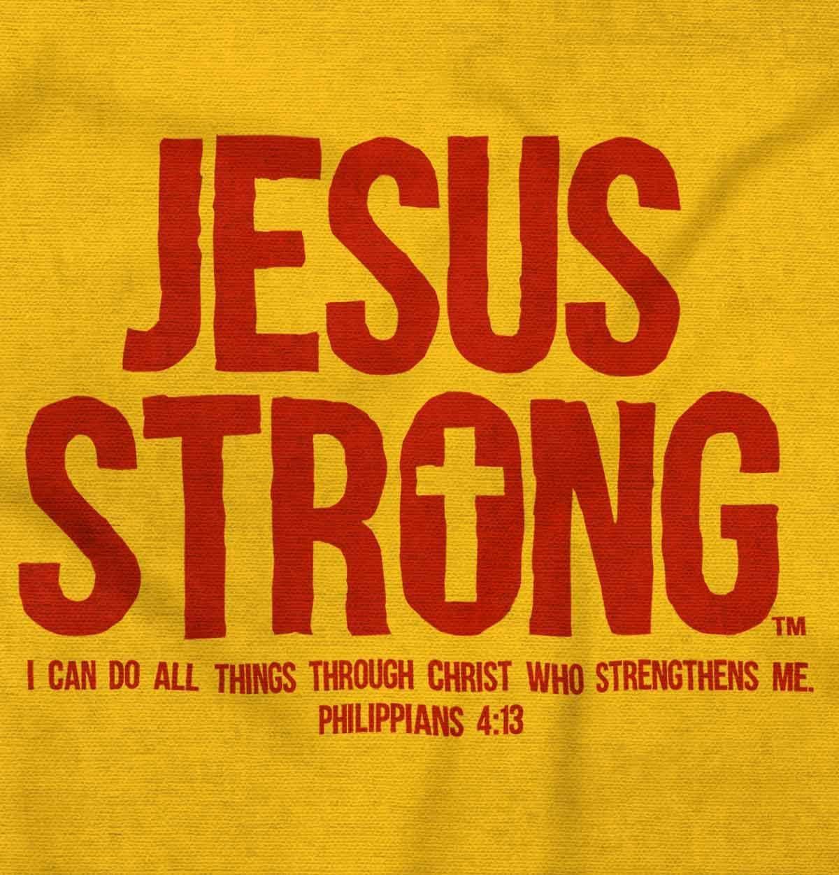 imageJesus Strong Philippians 413 Bible Graphic T Shirt Men or WomenGold