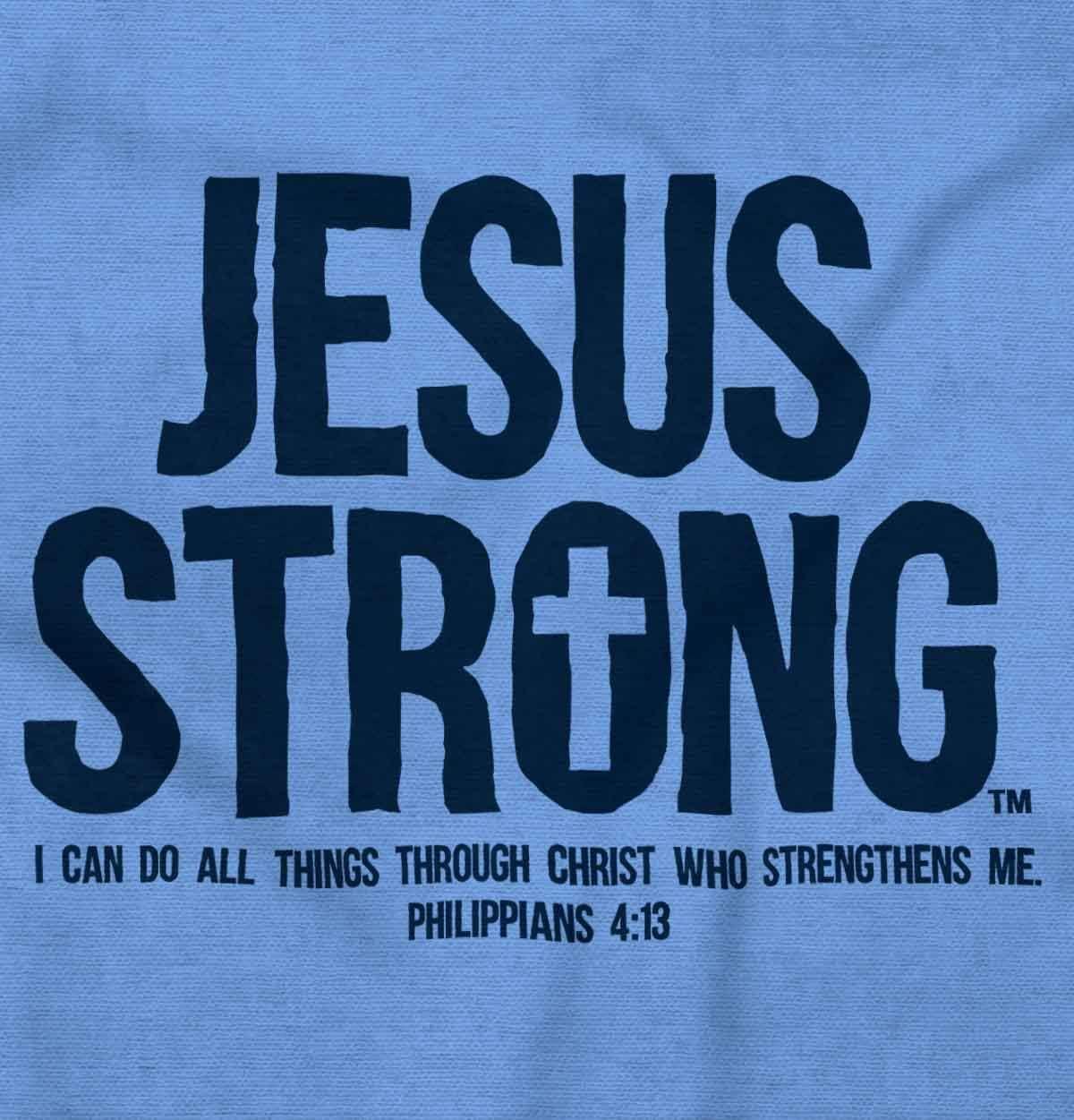 imageJesus Strong Philippians 413 Bible Hoodie Sweatshirt Women MenCarolina Blue