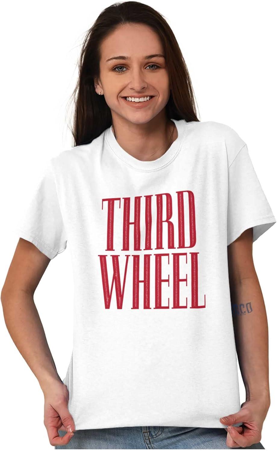 imageThird Wheel Funny Sarcastic Dating Graphic T Shirt Men or WomenWhite