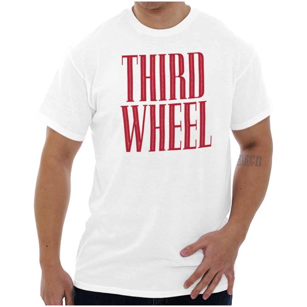imageThird Wheel Funny Sarcastic Dating Graphic T Shirt Men or WomenWhite