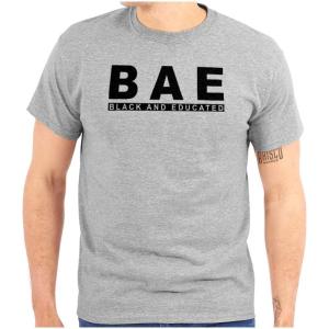 BAE Black and Educated Kings Queens Graphic T Shirt Men or Women(Sport Grey)