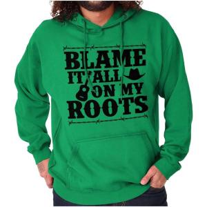 Brisco Brands Blame It On My Roots Country Music Hoodie Sweatshirt Women Men(Irish Green)