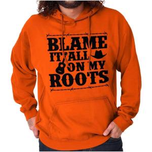 Brisco Brands Blame It On My Roots Country Music Hoodie Sweatshirt Women Men(Orange)