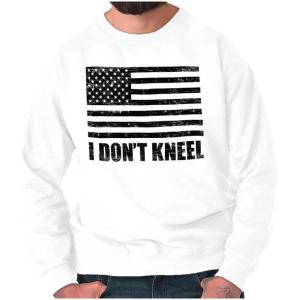 Brisco Brands Don’t Kneel Anti Protest Patriotic Sweatshirt for Men or Women(White)
