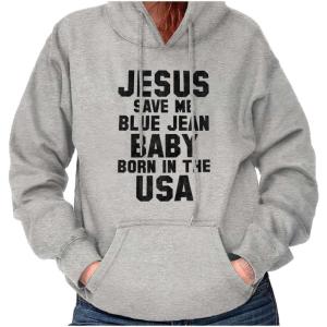 Brisco Brands Jesus Save Me Baby Born in the USA Hoodie Sweatshirt Women(Sport Grey)