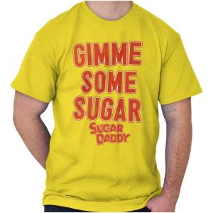 Gimme Some Sugar Daddy Candy Logo Graphic T Shirt Men or Women(Daisy)