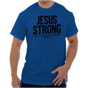 Jesus Strong Philippians 4:13 Bible Graphic T Shirt Men or Women(Royal)