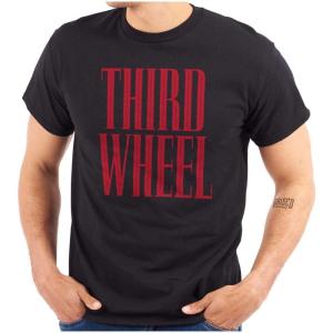 Third Wheel Funny Sarcastic Dating Graphic T Shirt Men or Women(Black)
