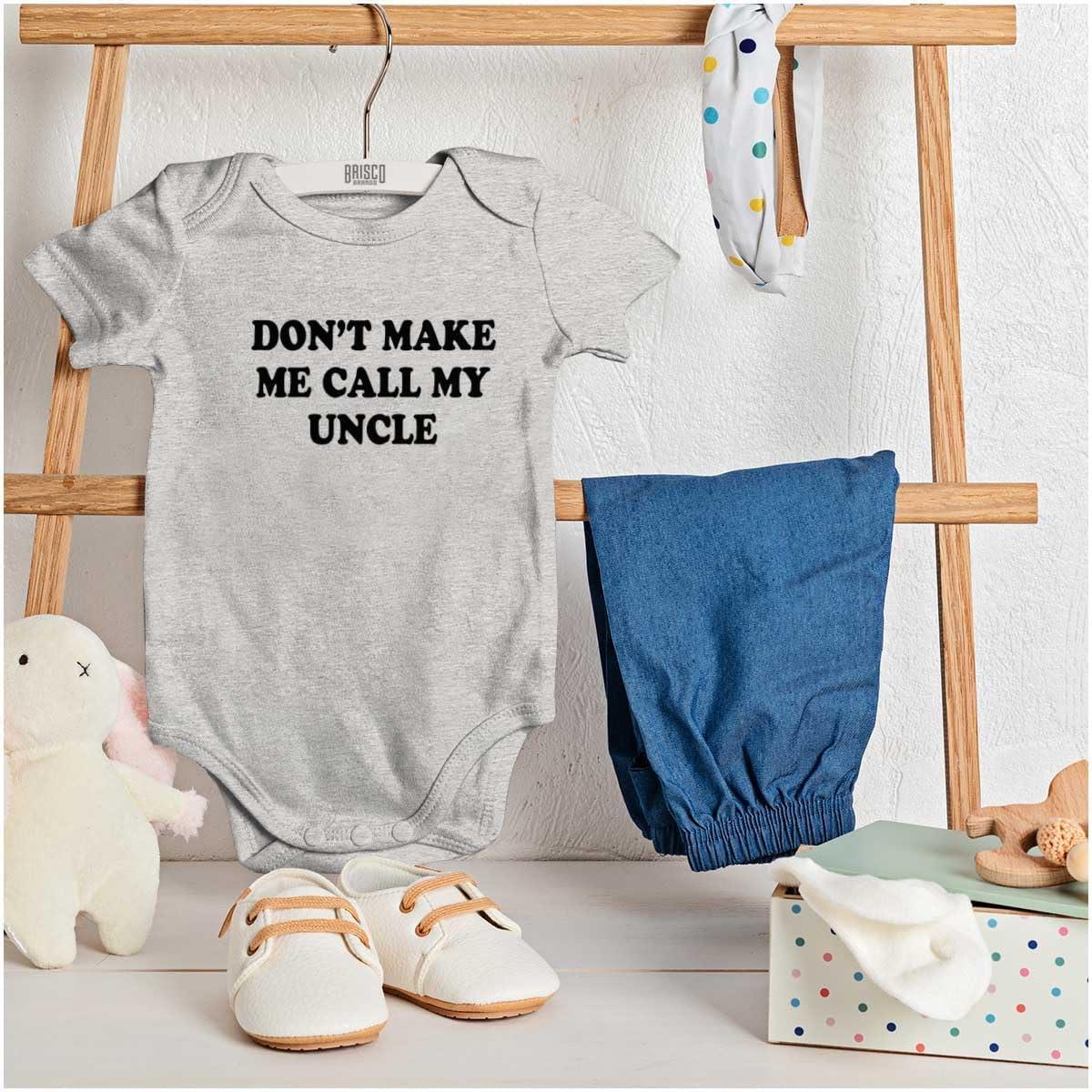 imageBrisco Brands Dont Make Me Call My Uncle Baby Romper Boys or GirlsHeather