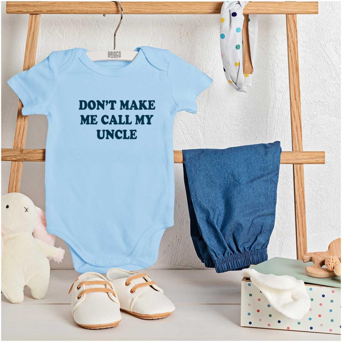 imageBrisco Brands Dont Make Me Call My Uncle Baby Romper Boys or GirlsLight Blue