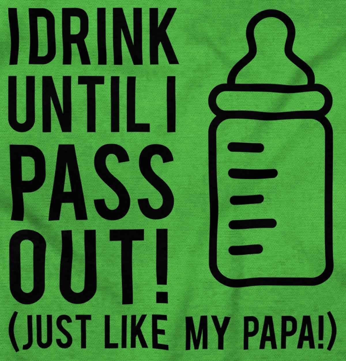 imageBrisco Brands Drink Until Pass Out Just Like Papa Baby Romper Boys or GirlsApple