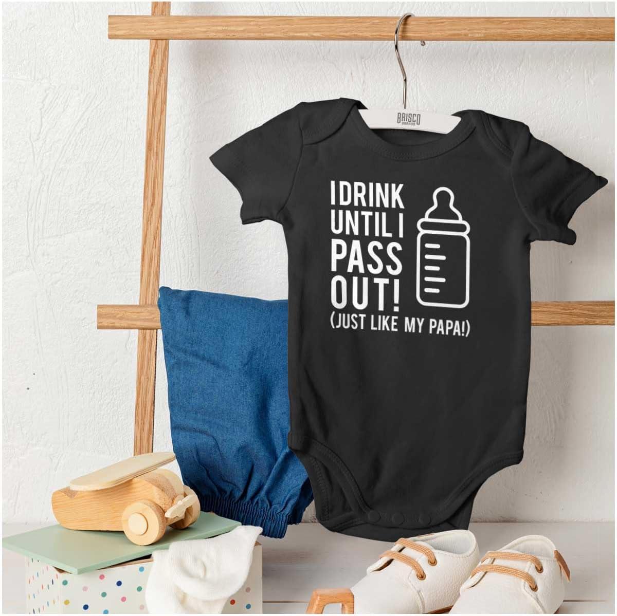 imageBrisco Brands Drink Until Pass Out Just Like Papa Baby Romper Boys or GirlsBlack