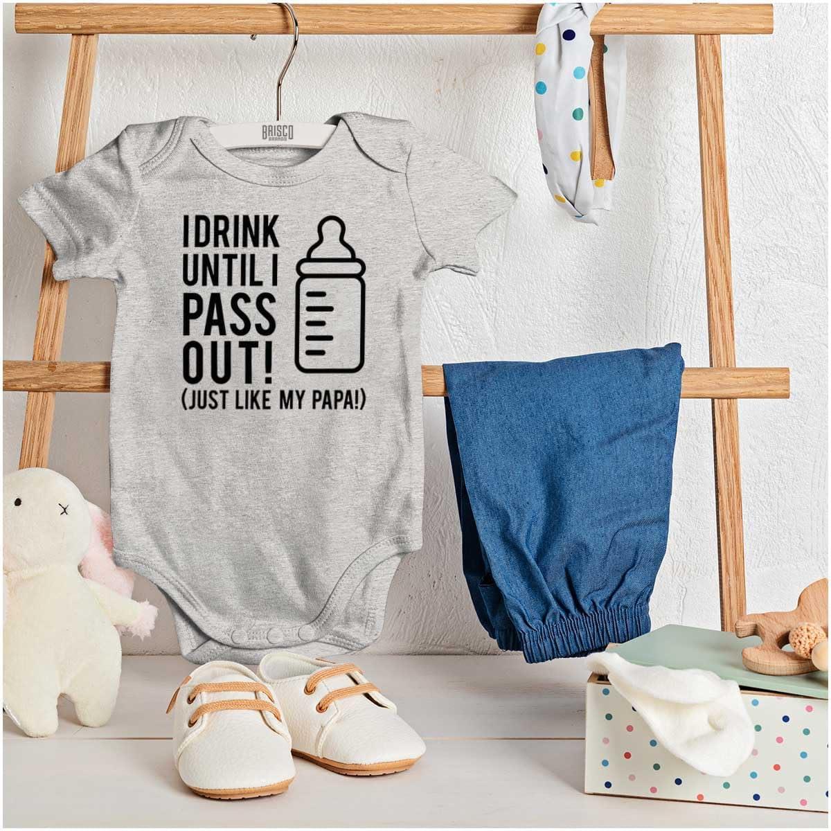 imageBrisco Brands Drink Until Pass Out Just Like Papa Baby Romper Boys or GirlsHeather