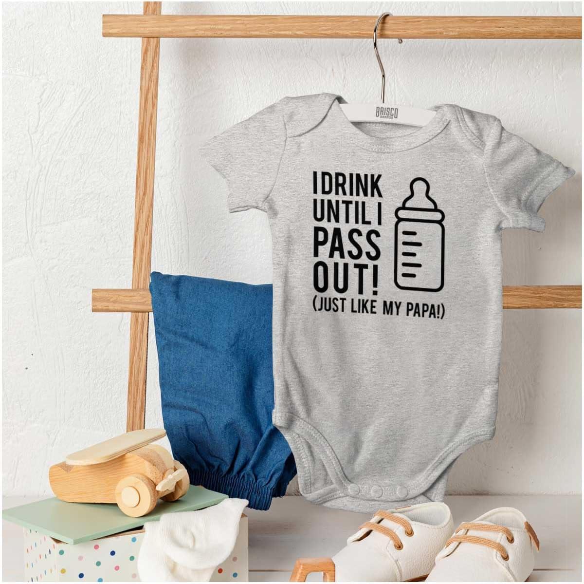 imageBrisco Brands Drink Until Pass Out Just Like Papa Baby Romper Boys or GirlsHeather