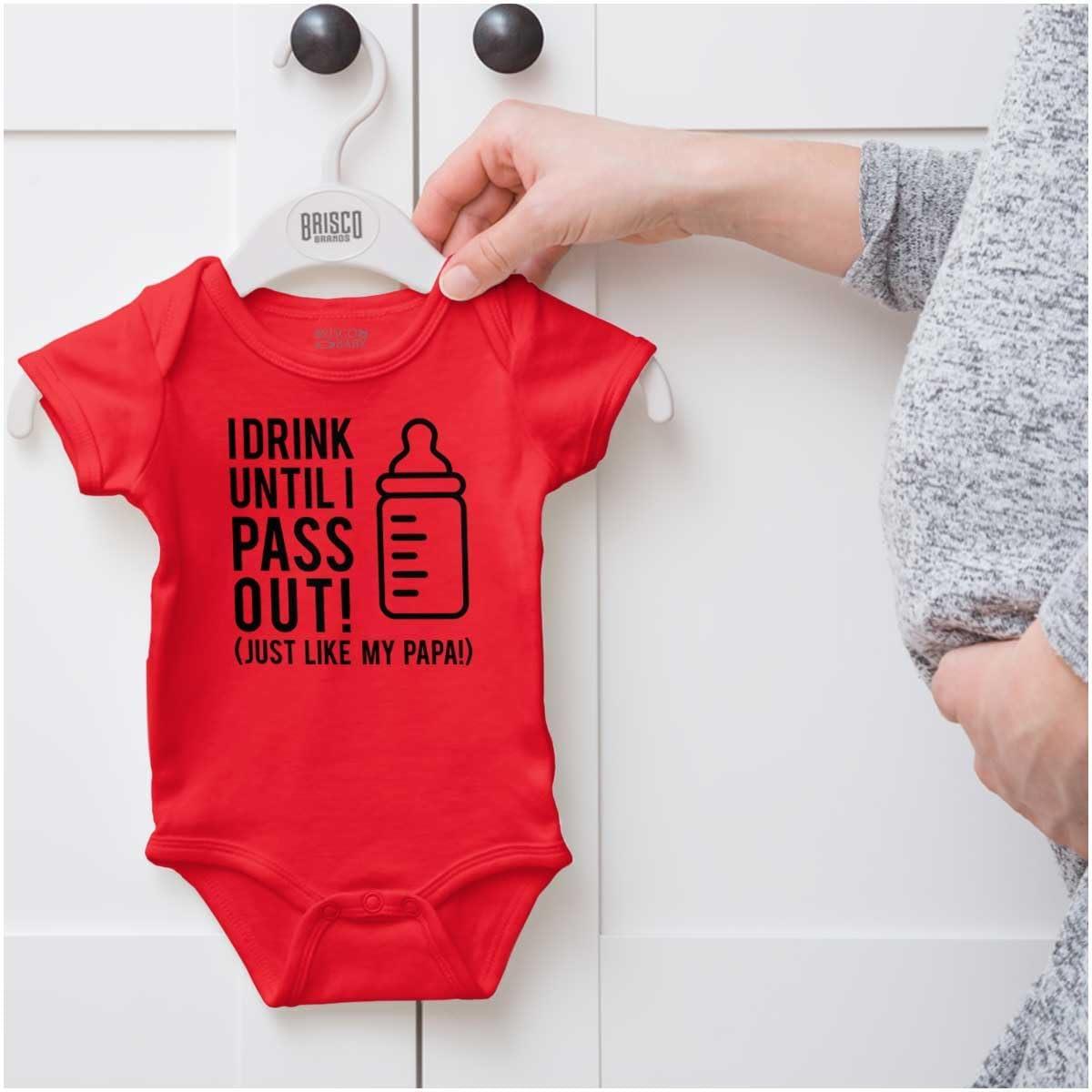 imageBrisco Brands Drink Until Pass Out Just Like Papa Baby Romper Boys or GirlsRed