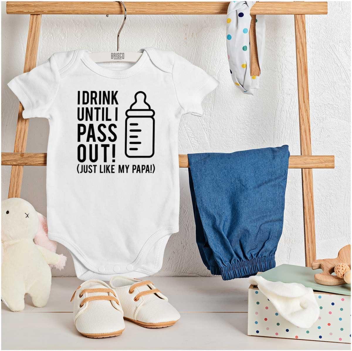 imageBrisco Brands Drink Until Pass Out Just Like Papa Baby Romper Boys or GirlsWhite