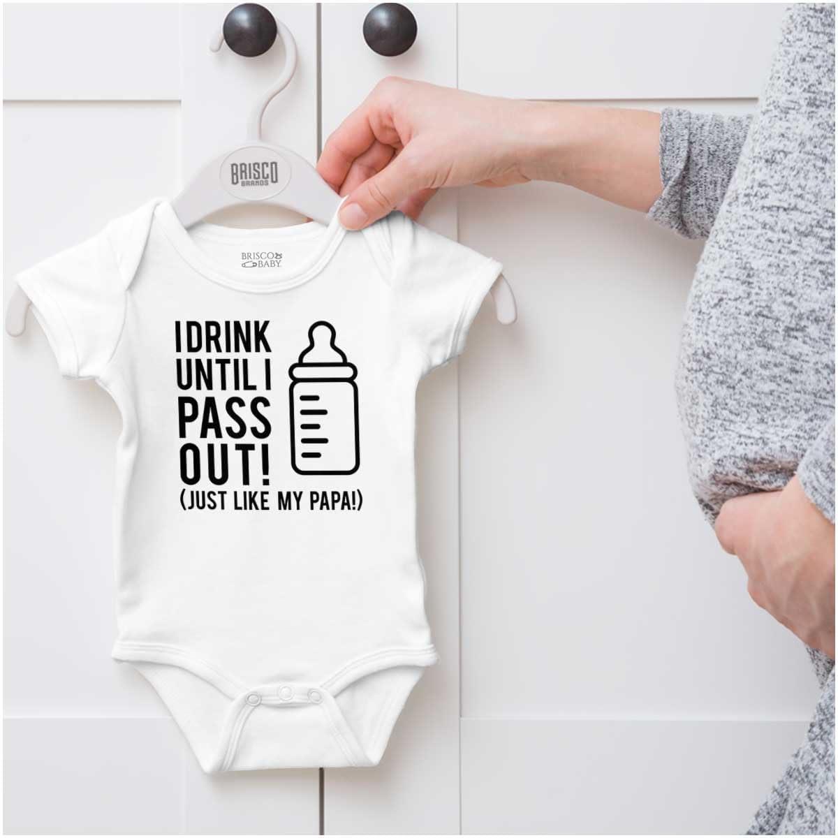 imageBrisco Brands Drink Until Pass Out Just Like Papa Baby Romper Boys or GirlsWhite