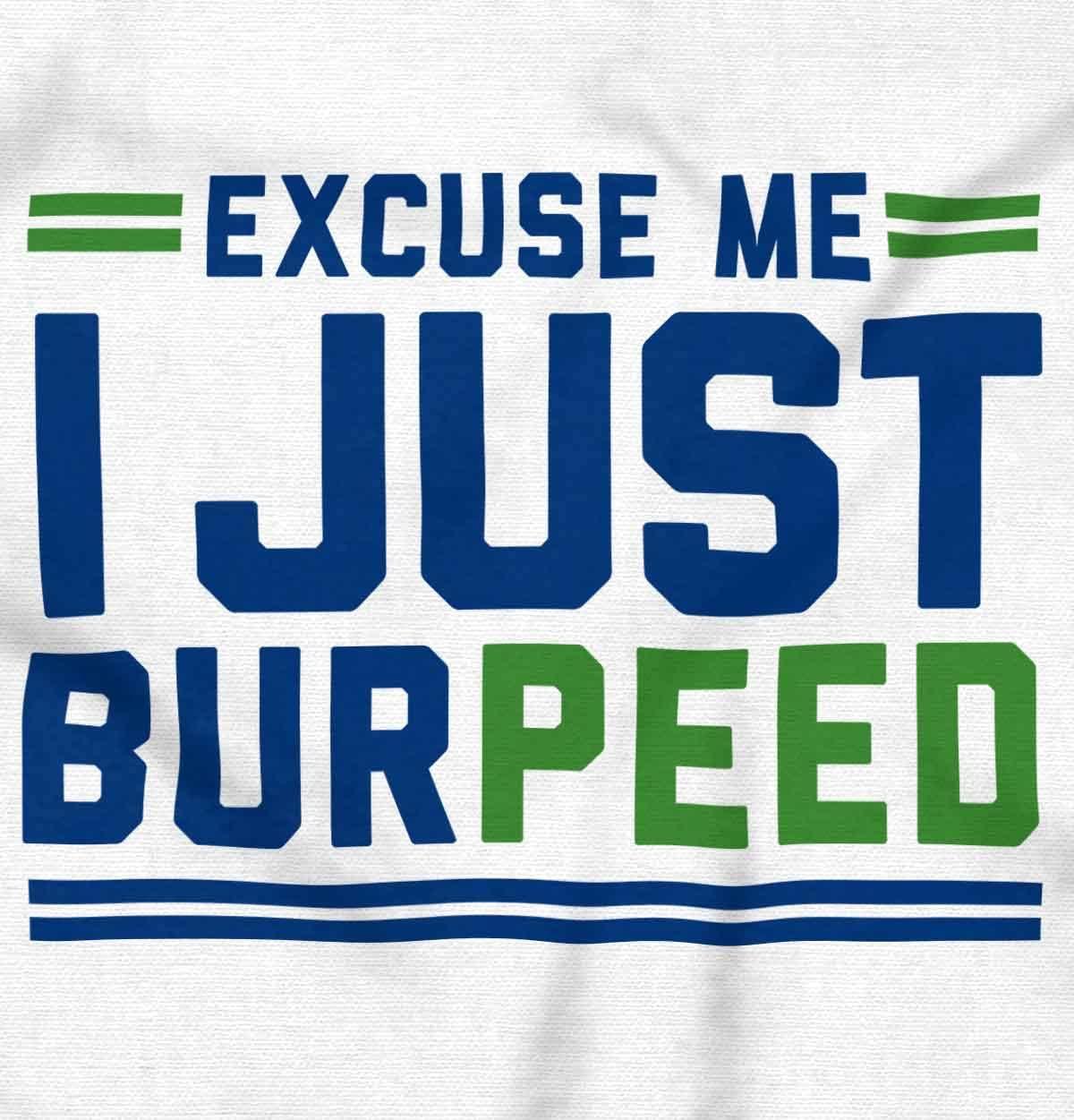 imageBrisco Brands Excuse Me I Just Burpeed Workout Baby Romper Boys or GirlsWhite
