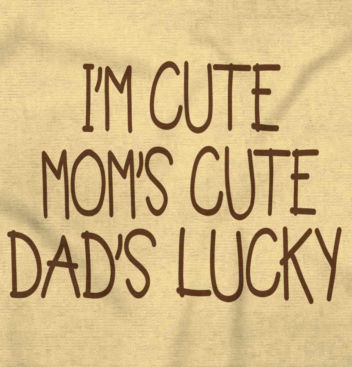 imageBrisco Brands Funny Im Cute Moms Cute Dads Lucky Baby Bodysuit Jumper GirlsBanana