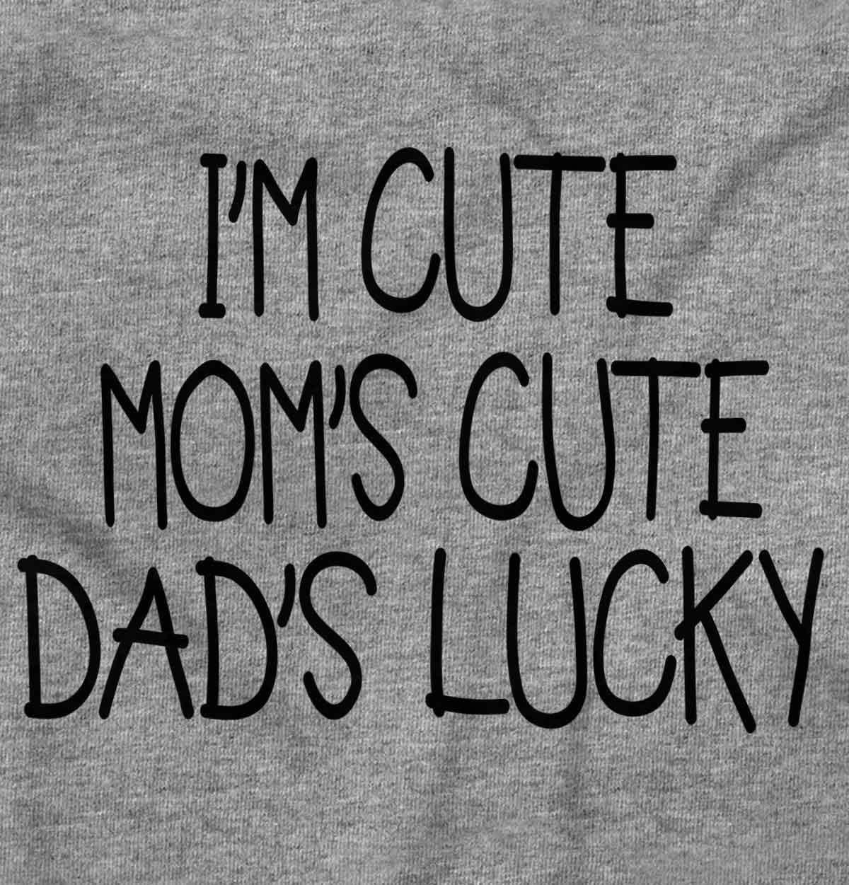 imageBrisco Brands Funny Im Cute Moms Cute Dads Lucky Baby Bodysuit Jumper GirlsHeather