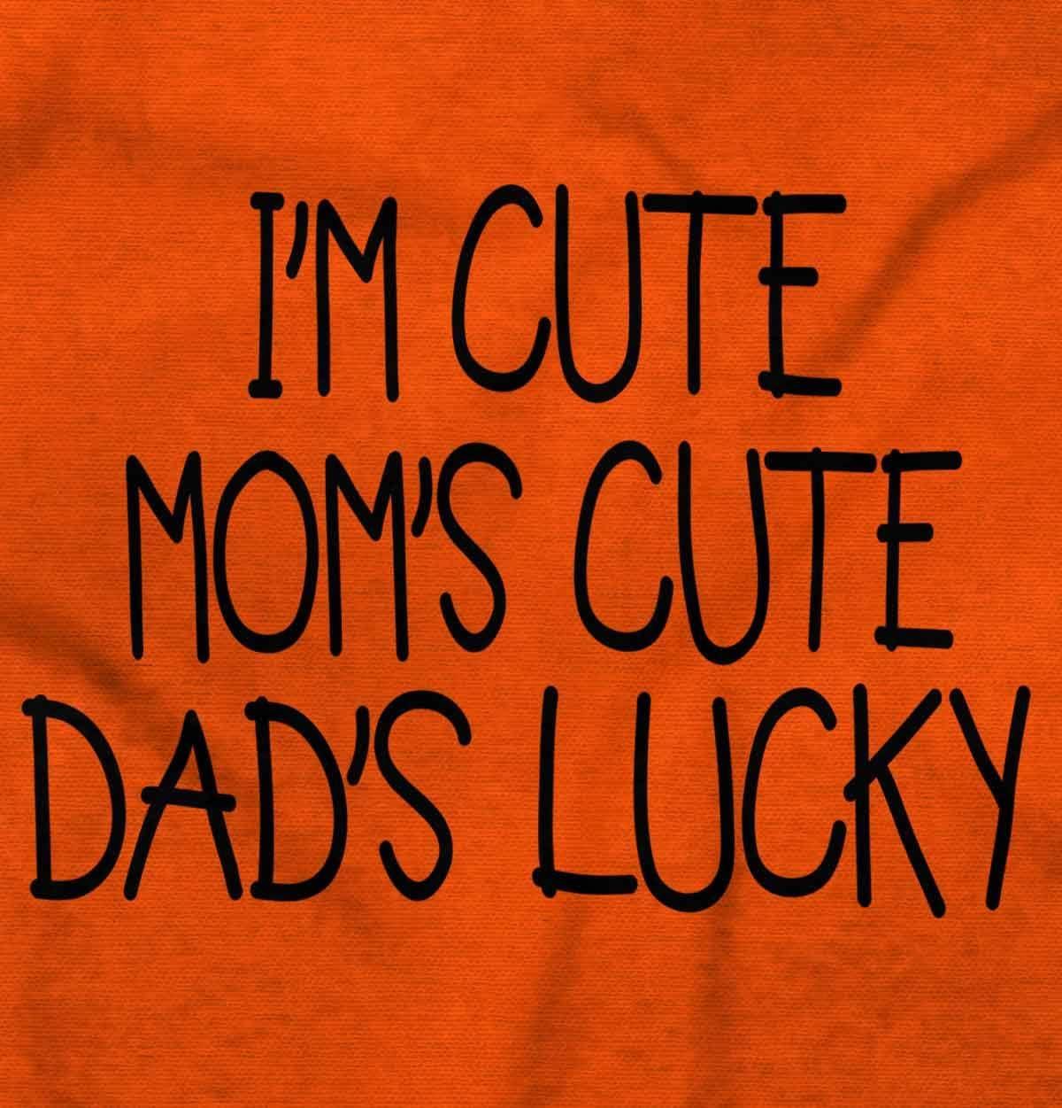 imageBrisco Brands Funny Im Cute Moms Cute Dads Lucky Baby Bodysuit Jumper GirlsOrange