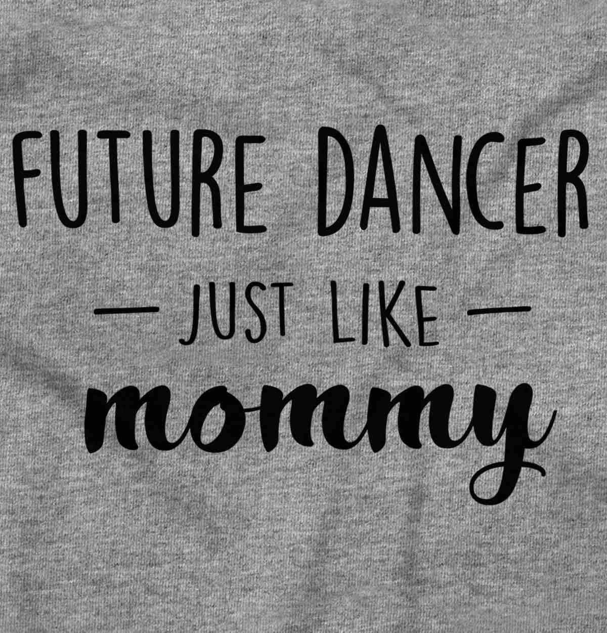 imageBrisco Brands Future Dancer Like Mommy Daughter Baby Bodysuit Jumper GirlsHeather