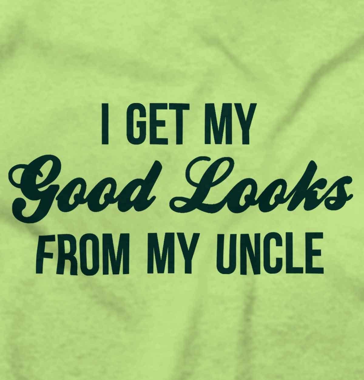 imageBrisco Brands I Get My Good Looks From My Uncle Baby Romper Boys or GirlsKey Lime