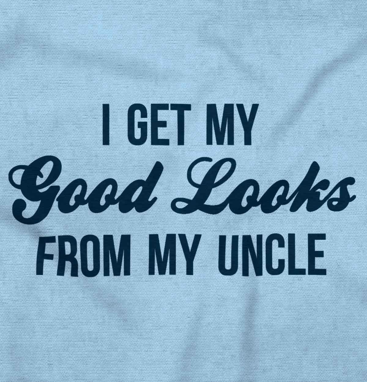 imageBrisco Brands I Get My Good Looks From My Uncle Baby Romper Boys or GirlsLight Blue