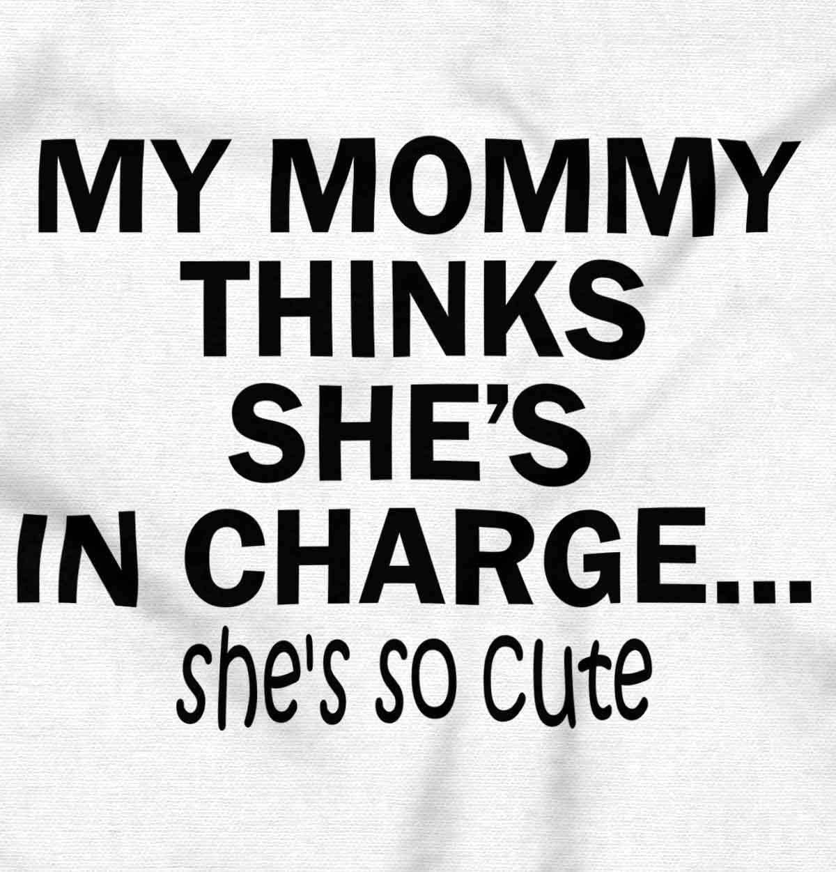 imageBrisco Brands Mommy Thinks Shes in Charge Funny Baby Romper Boys or GirlsWhite