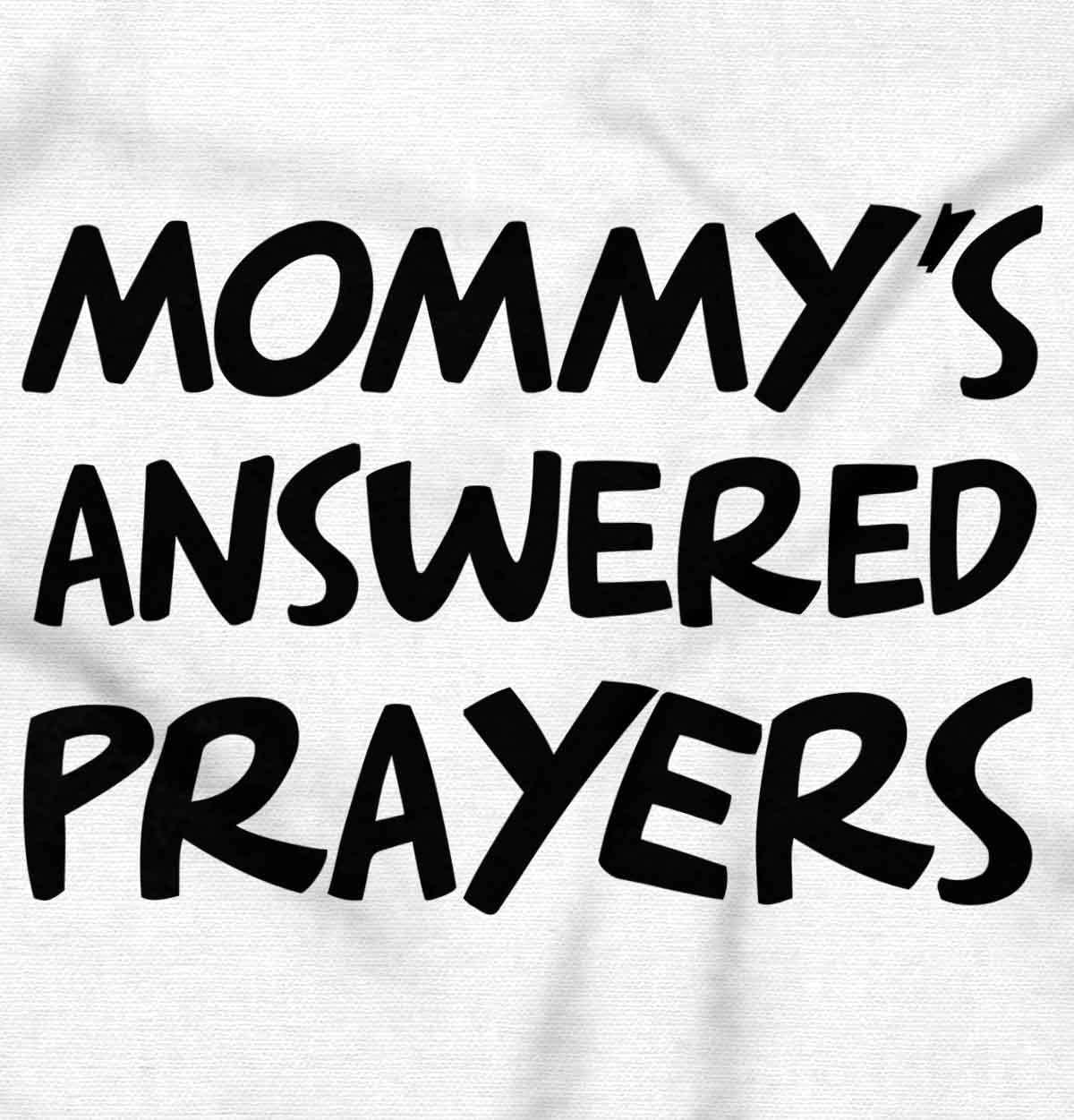 imageBrisco Brands Mommys Answered Prayer Religious Baby Romper Boys or GirlsWhite