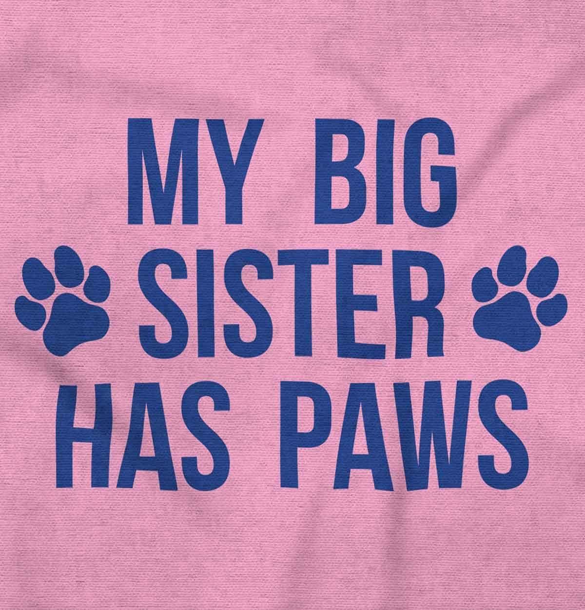 imageBrisco Brands My Big Sister Has Paws Baby Romper Boys or GirlsPink