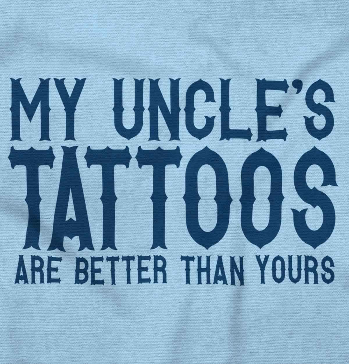 imageBrisco Brands My Uncles Tattoos Better Than Yours Baby Romper Boys or GirlsLight Blue