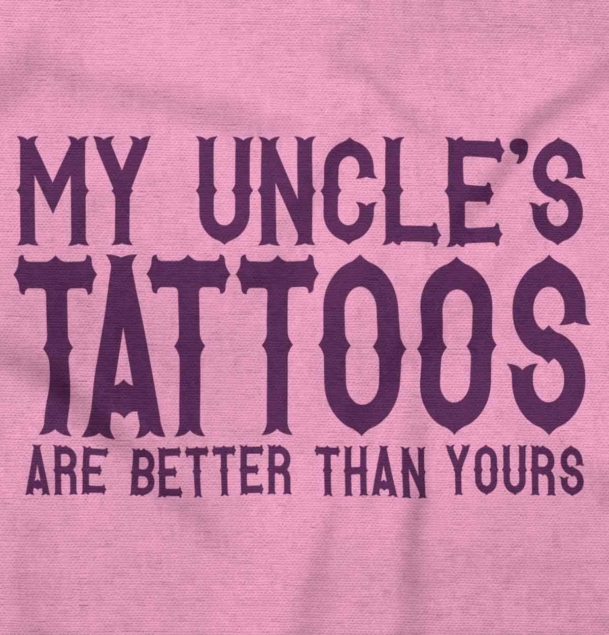 imageBrisco Brands My Uncles Tattoos Better Than Yours Baby Romper Boys or GirlsPink