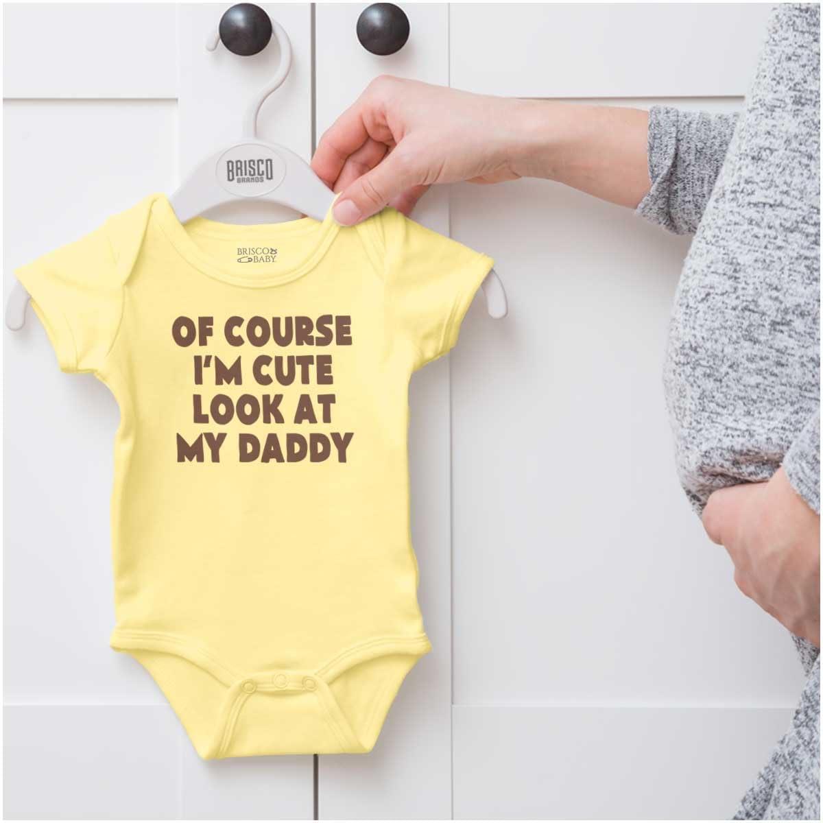 imageBrisco Brands Of Course Im Cute Look at Daddy Baby Romper Boys or GirlsBanana